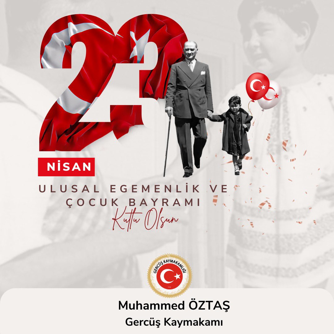 Sayın Kaymakamımız Muhammed Öztaş'ın 23 Nisan Ulusal Egemenlik ve Çocuk Bayramı Mesajı